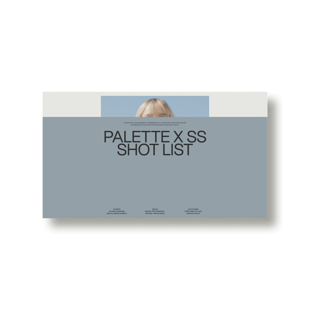 SS x Palette: Shot List - Studio Standard